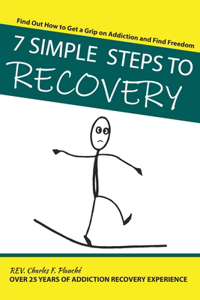 7 Simple Steps To Recovery