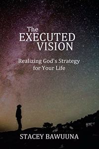 Executed Vision