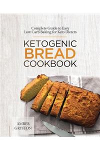 Ketogenic Bread Cookbook