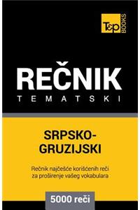 Srpsko-Gruzijski Tematski Recnik - 5000 Korisnih Reci