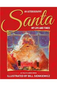 Santa My Life & Times