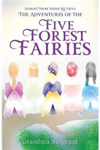 Adventures of the Five Forest Fairies