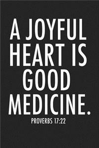 A Joyful Heart Is Good Medicine