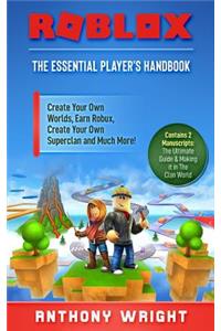 Roblox: The Essential Player's Handbook
