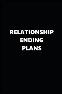2019 Weekly Planner Funny Relationship Ending Plans Black White 134 Pages