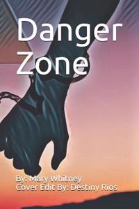 Danger Zone