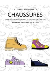 Livre de coloriage pour les enfants de 4 à 5 ans (Chaussures)