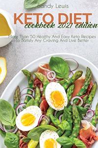 Keto Diet Cookbook 2021 Edition