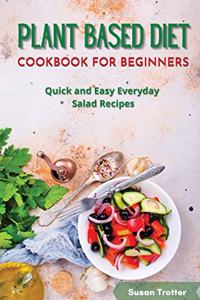 Plant Based Diet Cookbook for Beginners