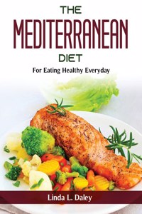 The Mediterranean Diet
