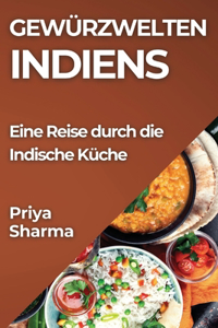 Gewürzwelten Indiens