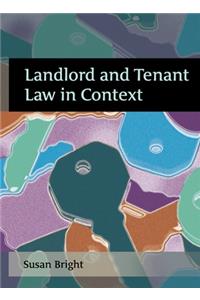 Landlord and Tenant Law in Context