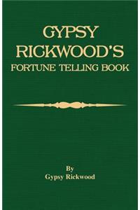 Gypsy Rickwood's Fortune Telling Book