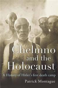 Chelmno and the Holocaust