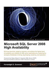 Microsoft SQL Server 2008 High Availability