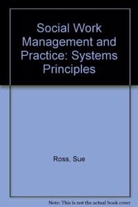 Social Work Management and Practice: Systems Principles.