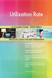 Utilization Rate A Complete Guide - 2020 Edition