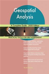 Geospatial Analysis A Complete Guide - 2020 Edition
