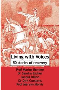 Living with Voices