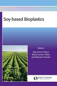 Soy-Based Bioplastics