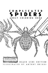 Complicated Spiders - Adult Coloring Book