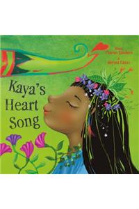 Kaya's Heart Song