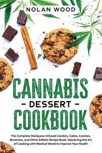 Cannabis Dessert Cookbook