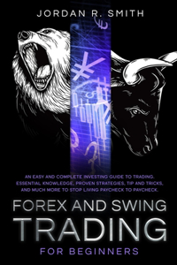 Forex and Swing Trading for Beginners