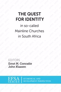 Quest for Identity in so-called Mainline Churches in South Africa