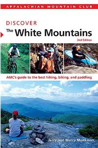 Amc Discover the White Mountains