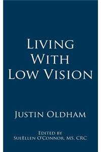 Living With Low Vision