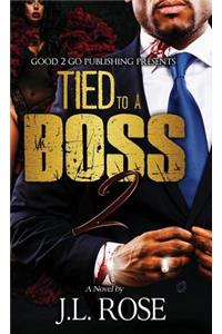 Tied to a Boss 2