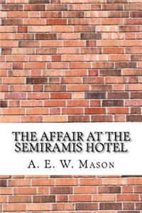 Affair at the Semiramis Hotel