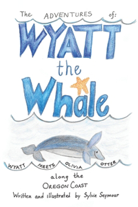 Adventures of Wyatt the Whale