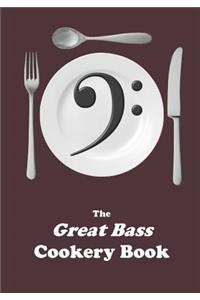 Great Bass Cookery Book