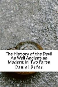 The History of the Devil As Well Ancient as Modern