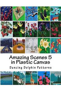 Amazing Scenes 5