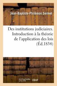 Des institutions judiciaires