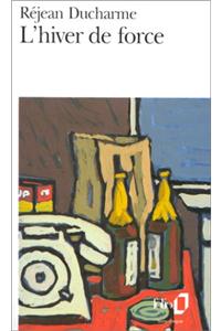 L'hiver de force