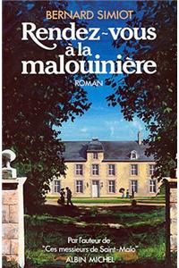 Rendez-Vous a la Malouiniere
