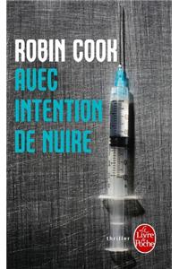Avec Intention de Nuire