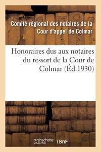 Honoraires Dus Aux Notaires Du Ressort de la Cour de Colmar