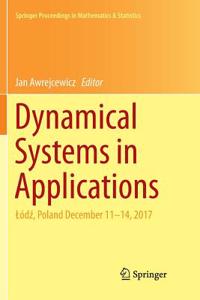 Dynamical Systems in Applications