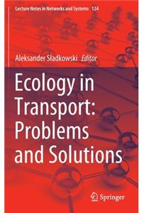 Ecology in Transport: Problems and Solutions