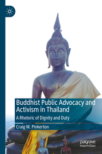 Buddhist Public Advocacy and Activism in Thailand