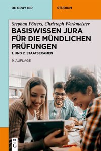 Basiswissen Jura Für Die Mündlichen Prüfungen