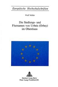 Die Siedlungs- Und Flurnamen Von Urbeis (Orbey) Im Oberelsass