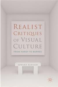 Realist Critiques of Visual Culture