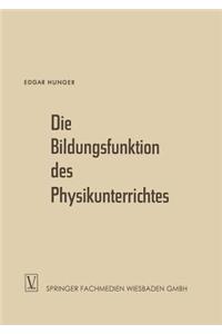 Die Bildungsfunktion des Physikunterrichtes
