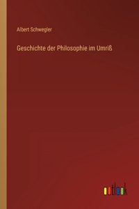 Geschichte der Philosophie im Umriß